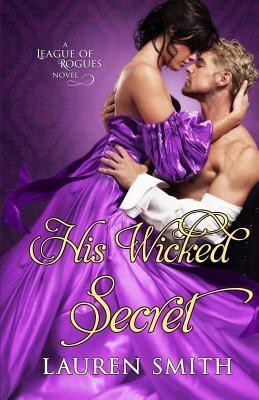 His Wicked Secret(English, Paperback, Smith Lauren)