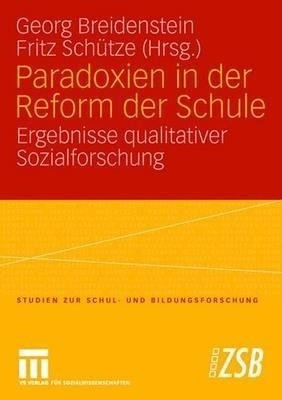 Paradoxien in der Reform der Schule(German, Paperback, unknown)