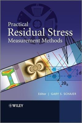 Practical Residual Stress Measurement Methods(English, Hardcover, unknown)