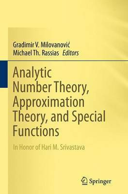 Analytic Number Theory, Approximation Theory, and Special Functions(English, Paperback, unknown)