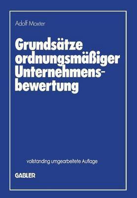 Grundsaetze ordnungsmaessiger Unternehmensbewertung(German, Paperback, unknown)