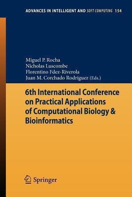 6th International Conference on Practical Applications of Computational Biology & Bioinformatics(English, Paperback, unknown)
