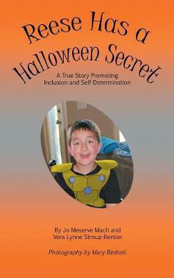 Reese Has a Halloween Secret(English, Hardcover, Mach Jo Meserve)