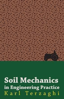 Soil Mechanics In Engineering Practice(English, Paperback, Terzaghi Karl)