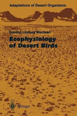 Ecophysiology of Desert Birds(English, Paperback, Maclean Gordon L.)