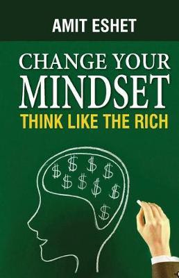 Change Your Mindset(English, Paperback, Eshet Amit)