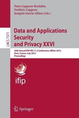 Data and Applications Security and Privacy XXVI(English, Paperback, unknown)