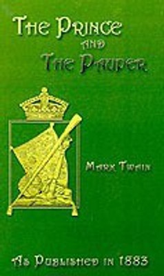 The Prince and the Pauper(English, Hardcover, Twain Mark)