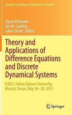 Theory and Applications of Difference Equations and Discrete Dynamical Systems(English, Hardcover, unknown)