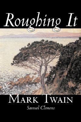 Roughing It(English, Paperback, Twain Mark,)