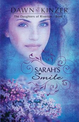 Sarah's Smile(English, Paperback, Kinzer Dawn)