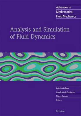 Analysis and Simulation of Fluid Dynamics(English, Hardcover, unknown)