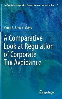 A Comparative Look at Regulation of Corporate Tax Avoidance(English, Hardcover, unknown)