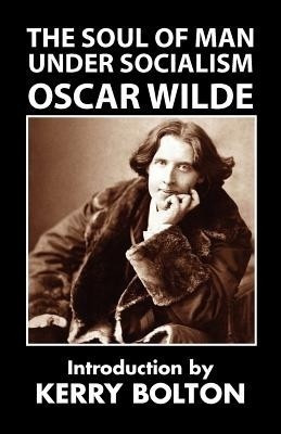 The Soul of Man Under Socialism(English, Paperback, Wilde Oscar)