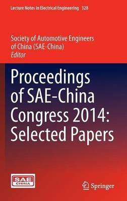 Proceedings of SAE-China Congress 2014: Selected Papers(English, Hardcover, unknown)