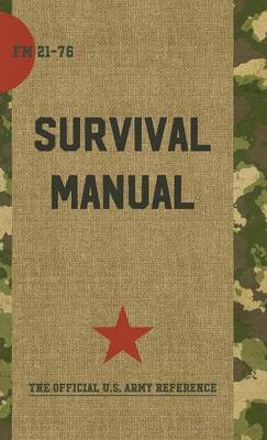 US Army Survival Manual(English, Hardcover, Department of Defense)