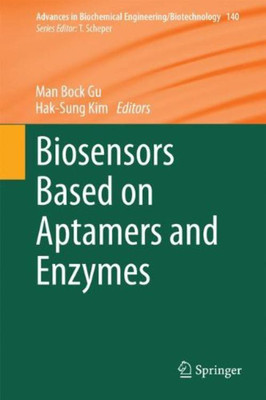 Biosensors Based on Aptamers and Enzymes(English, Hardcover, unknown)