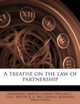 A treatise on the law of partnership(English, Paperback, Ewell Marshall Davis)