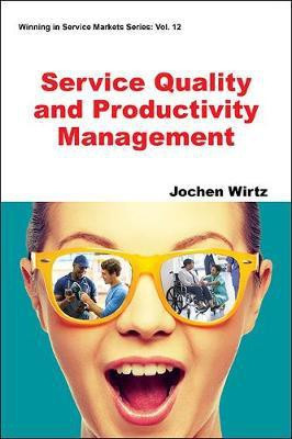Service Quality And Productivity Management(English, Paperback, Wirtz Jochen)