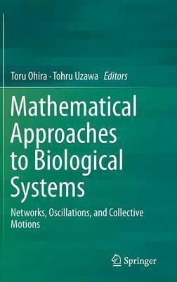 Mathematical Approaches to Biological Systems(English, Hardcover, unknown)