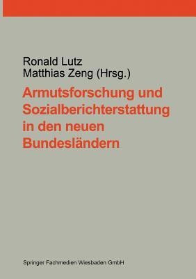 Armutsforschung und Sozialberichterstattung in den neuen Bundeslaendern(German, Paperback, unknown)