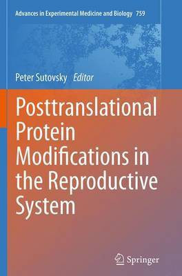 Posttranslational Protein Modifications in the Reproductive System(English, Paperback, unknown)