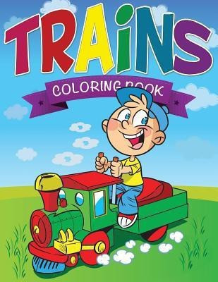 Trains Coloring Book(English, Paperback, Speedy Publishing LLC)