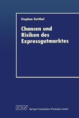 Chancen und Risiken des Expressgutmarktes(German, Paperback, unknown)