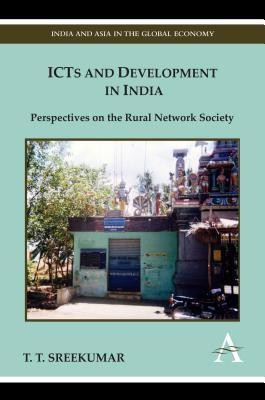 ICTs and Development in India(English, Hardcover, Sreekumar T. T.)