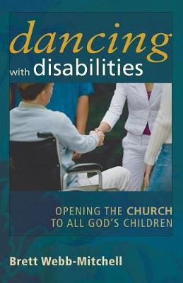 Dancing with Disabilities(English, Paperback, Webb-Mitchell Brett)