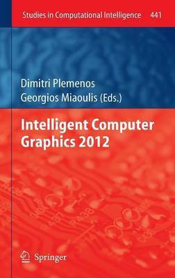 Intelligent Computer Graphics 2012(English, Hardcover, unknown)