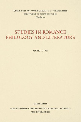 Studies in Romance Philology and Literature(English, Paperback, Pei Mario A.)