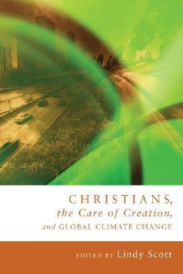 Christians, the Care of Creation, and Global Climate Change(English, Paperback, unknown)