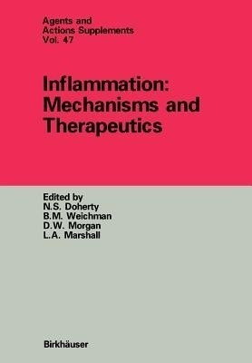 Inflammation: Mechanisms and Therapeutics(English, Paperback, unknown)