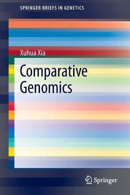 Comparative Genomics(English, Paperback, Xia Xuhua)