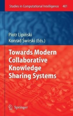 Towards Modern Collaborative Knowledge Sharing Systems(English, Hardcover, unknown)