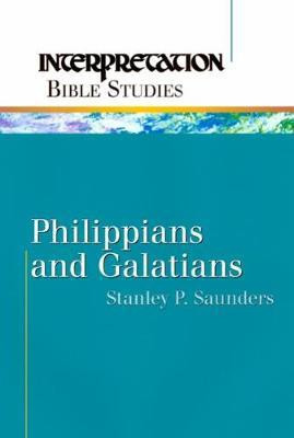 Philippians and Galatians(English, Paperback, Saunders Stanley P.)