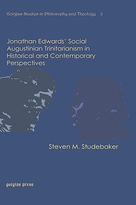 Jonathan Edwards' Social Augustinian Trinitarianism in Historical and Contemporary Perspectives(English, Hardcover, Studebaker Steven)