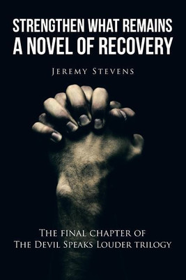 Strengthen What Remains(English, Paperback, Stevens Jeremy)