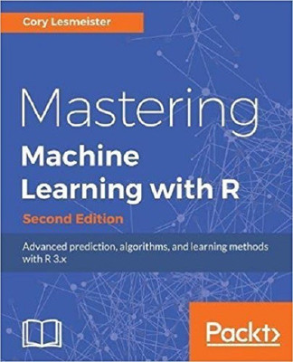 Mastering Machine Learning with R -(English, Electronic book text, Lesmeister Cory)