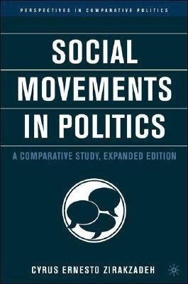 Social Movements in Politics(English, Paperback, Zirakzadeh Cyrus Ernesto)