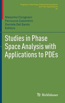 Studies in Phase Space Analysis with Applications to PDEs(English, Hardcover, unknown)