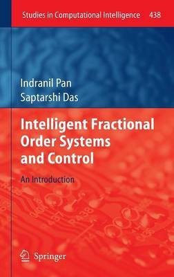 Intelligent Fractional Order Systems and Control(English, Hardcover, Pan Indranil)