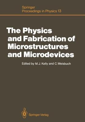 The Physics and Fabrication of Microstructures and Microdevices(English, Paperback, unknown)