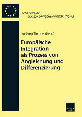 Europaeische Integration als Prozess von Angleichung und Differenzierung(German, Paperback, unknown)