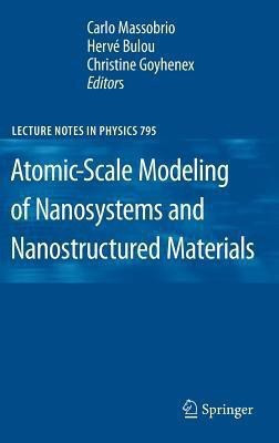 Atomic-Scale Modeling of Nanosystems and Nanostructured Materials(English, Hardcover, unknown)