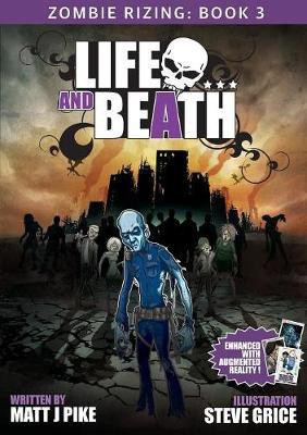 Life and Beath(English, Paperback, Pike Matt J)