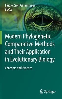 Modern Phylogenetic Comparative Methods and Their Application in Evolutionary Biology(English, Hardcover, unknown)