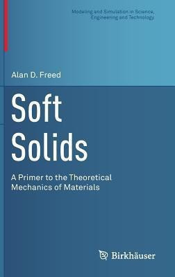Soft Solids(English, Hardcover, Freed Alan D.)