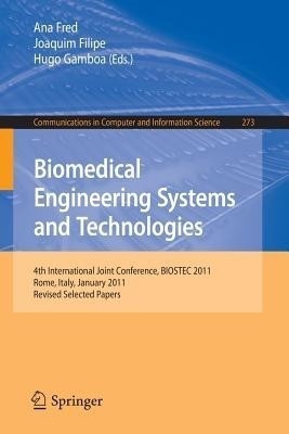 Biomedical Engineering Systems and Technologies(English, Paperback, unknown)